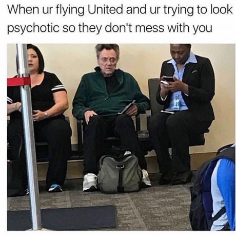 memes - christopher walken at the airport - When ur flying United and ur trying to look psychotic so they don't mess with you