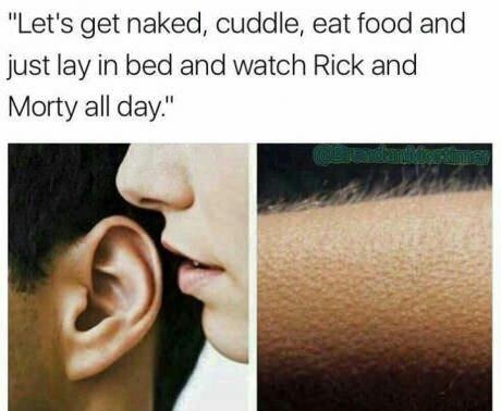 memes - eid coffee memes - "Let's get naked, cuddle, eat food and just lay in bed and watch Rick and Morty all day."
