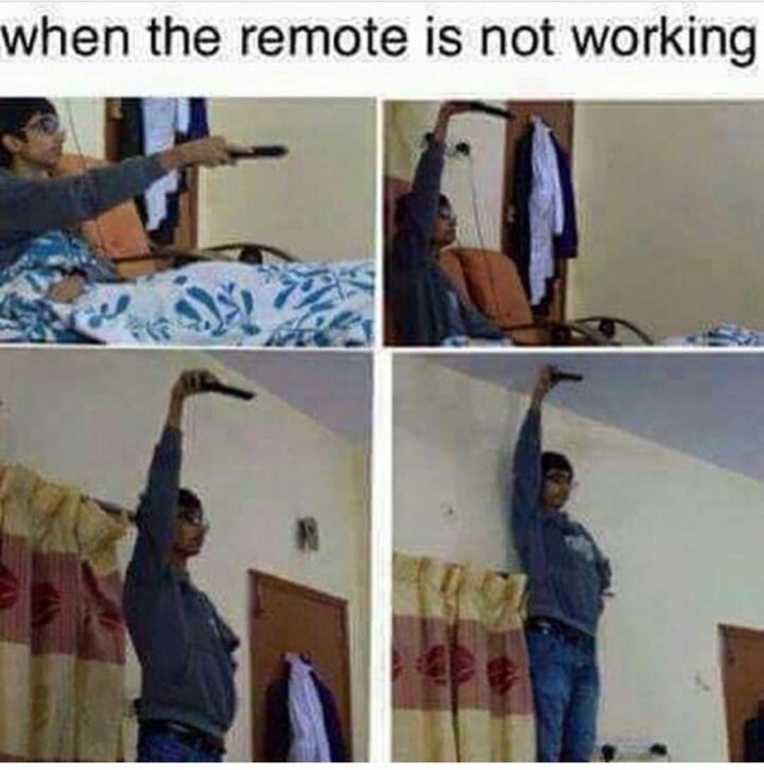 memes - remote is not working - when the remote is not working