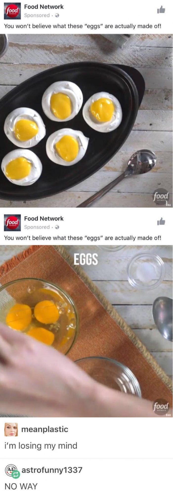 meme stream - whats on your mind tweets - food Food Network Sponsored. You won't believe what these "eggs" are actually made of! food star Food Network food Sponsored. You won't believe what these "eggs" are actually made of! Eggs food 9 meanplastic i'm l