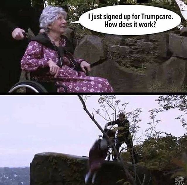 memes - does trumpcare work - I just signed up for Trumpcare. How does it work?