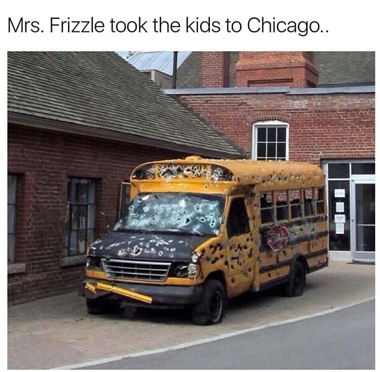 memes - ms frizzle took the kids to the south side - Mrs. Frizzle took the kids to Chicago..