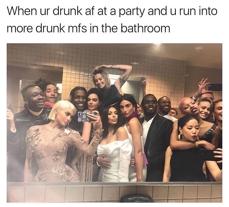 memes - brie larson met gala - When ur drunk af at a party and u run into more drunk mfs in the bathroom