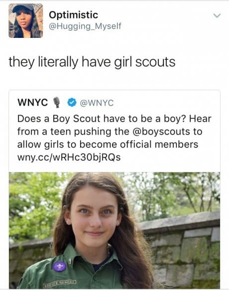 memes - cringe channel - Optimistic they literally have girl scouts Wnyc Does a Boy Scout have to be a boy? Hear from a teen pushing the to allow girls to become official members wny.ccwRHc30bjRQs