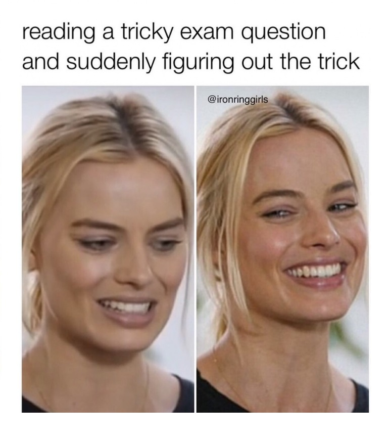 memes - Meme - reading a tricky exam question and suddenly figuring out the trick
