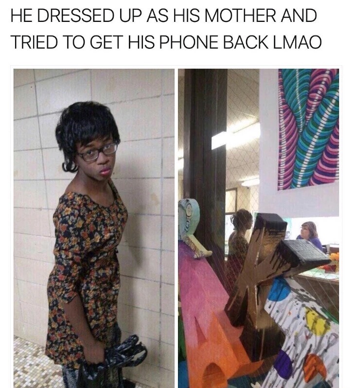 memes - kid dressed as his mom - He Dressed Up As His Mother And Tried To Get His Phone Back Lmao Suv