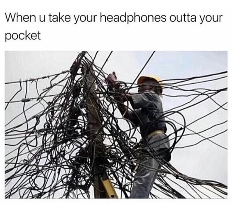 headphone jack memes - When u take your headphones outta your pocket