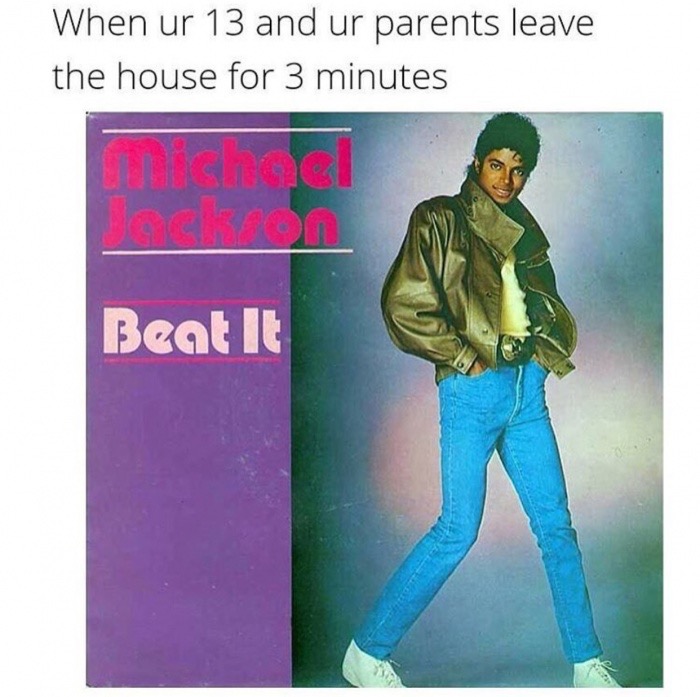 beat it michael jackson album cover - When ur 13 and ur parents leave the house for 3 minutes Beat It