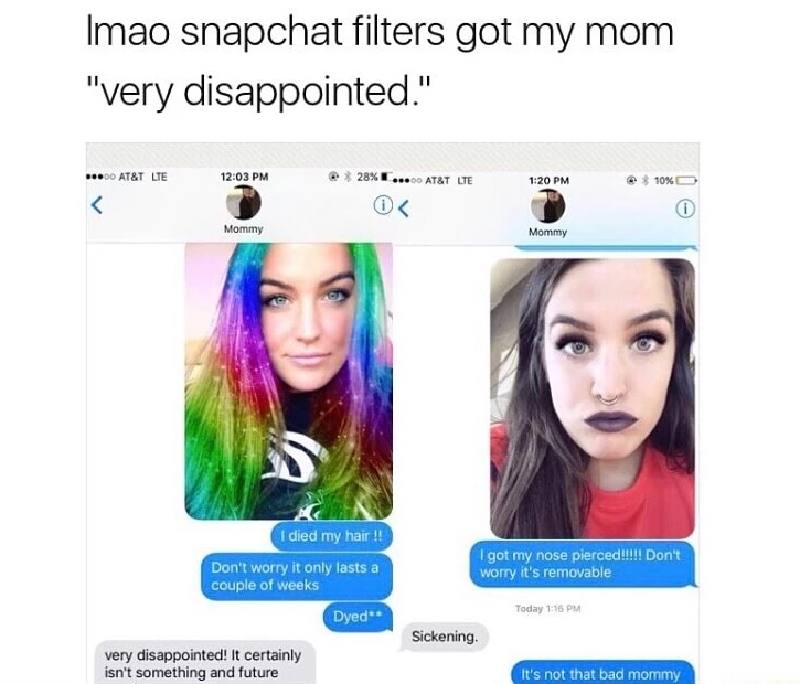 funny couple snapchat - Imao snapchat filters got my mom "very disappointed." .0 At&T Lte 28%E...00 At&T Ute 10% O