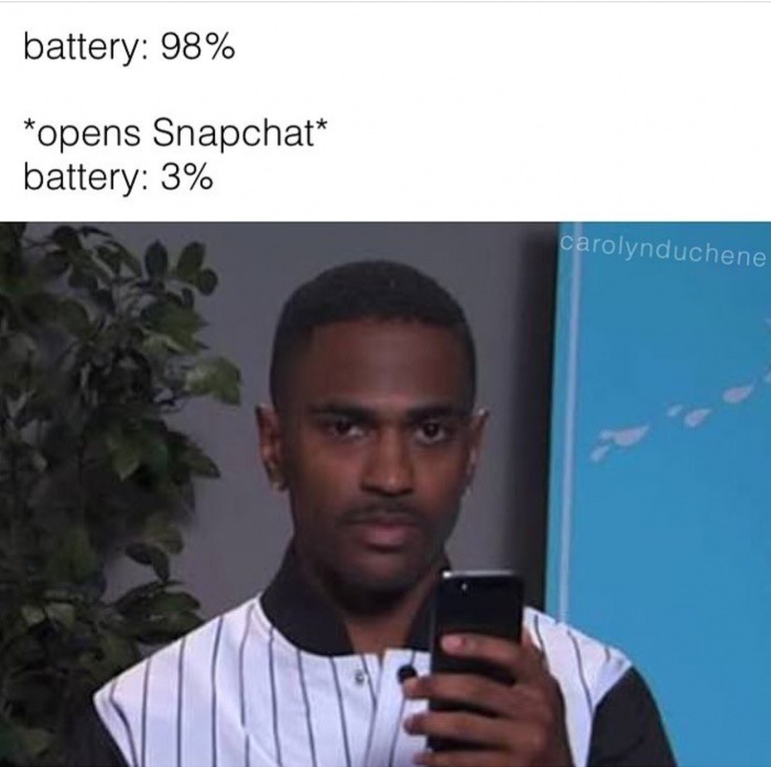 memes - guy looking at phone meme - battery 98% opens Snapchat battery 3% carolynduchene