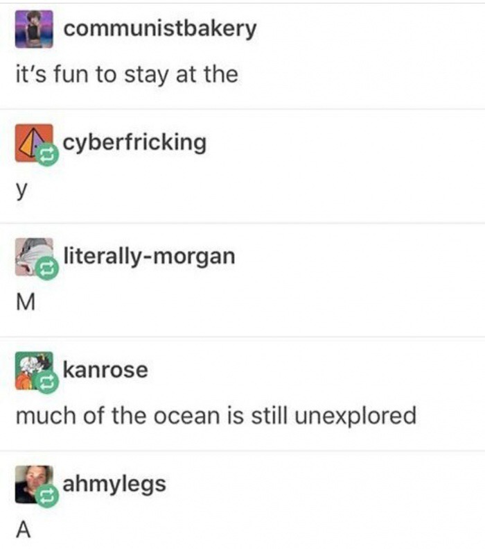 memes - number - communistbakery it's fun to stay at the cyberfricking 4 literallymorgan kanrose much of the ocean is still unexplored ahmylegs