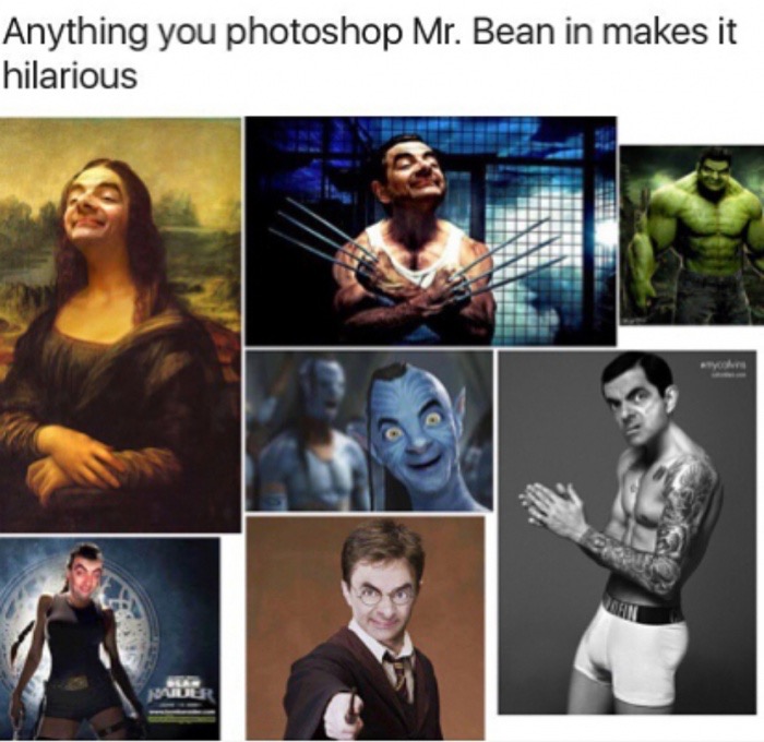 Funny pictures of Mr. Bean made into funny meme about how he makes any movie funier.