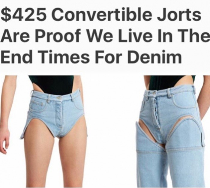 meme stream - jeans - $425 Convertible Jorts Are Proof We Live In The End Times For Denim
