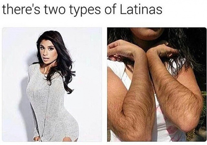 there's two types of latinas - there's two types of Latinas