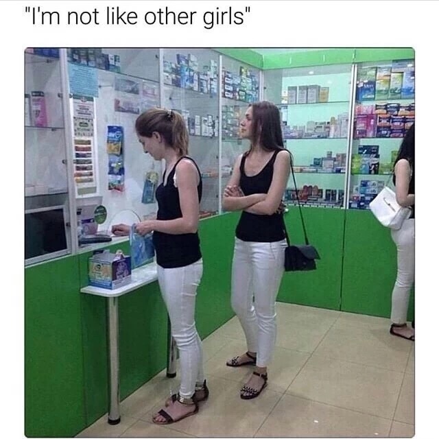 "I'm not other girls"