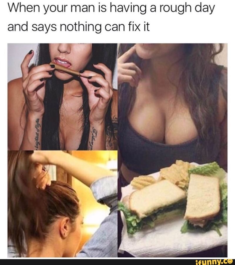 Girl fixing it meme of her rolling a blunt, making a sandwich and putting up her hair to provide other forms of support.