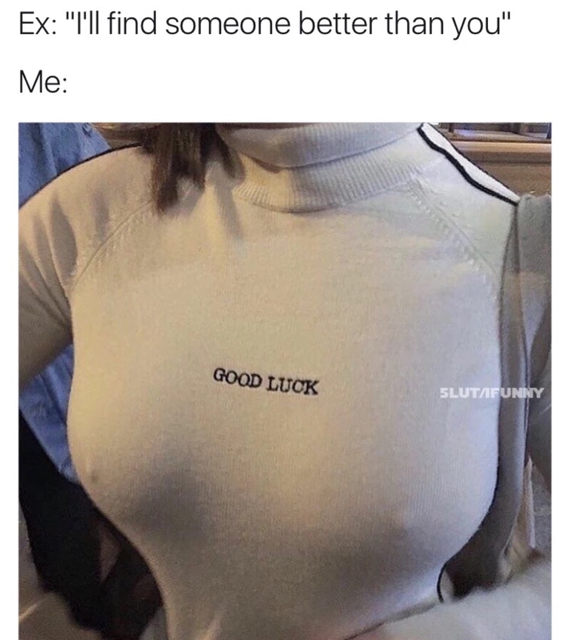 Busty woman with tight shirt on that says Good Luck