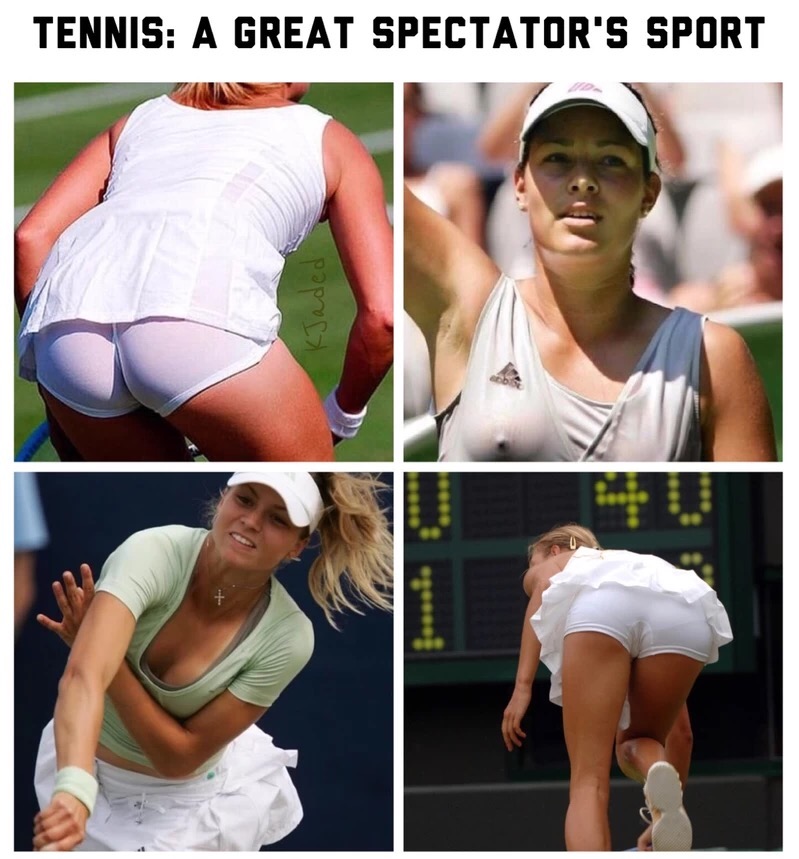 Meme about tennis being a spectator sport with hot girls playing it.