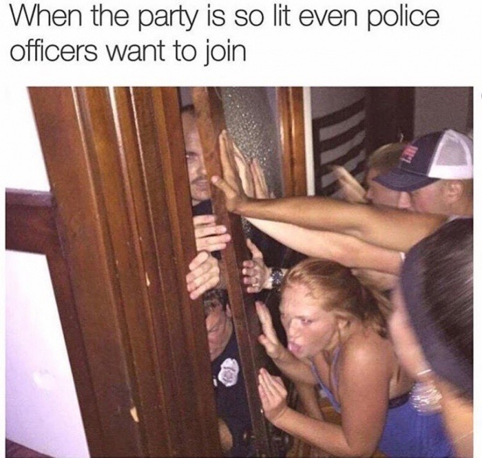 lmao - When the party is so lit even police officers want to join