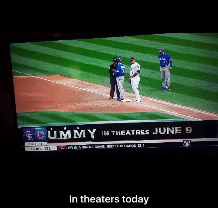 memes - mummy cubs - G Cummy In Theatres June 9 Live Fri, 2 Et Headlines C Hr In A Single Game, Reds Top Cards 131 In theaters today
