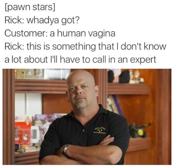 Meme making fun of Pawn Stars tv show