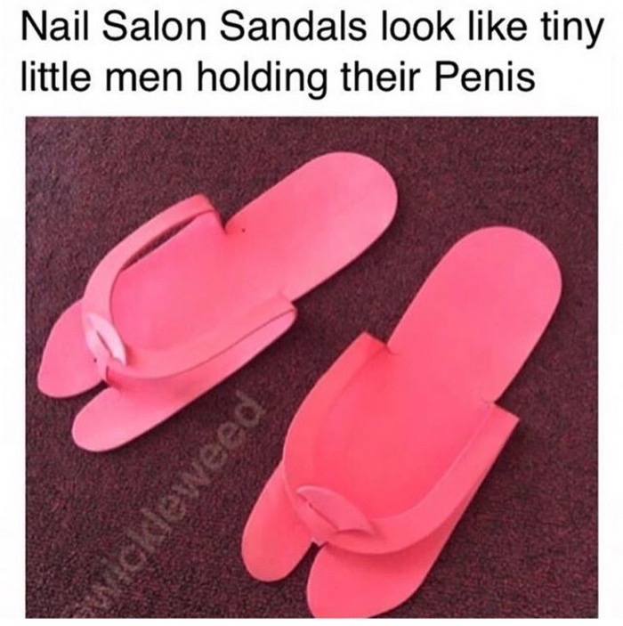 memes - nail shop sandals - Nail Salon Sandals look tiny little men holding their Penis
