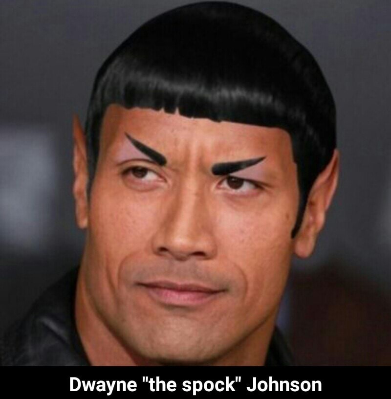 memes - dwayne the spock - Dwayne "the spock" Johnson