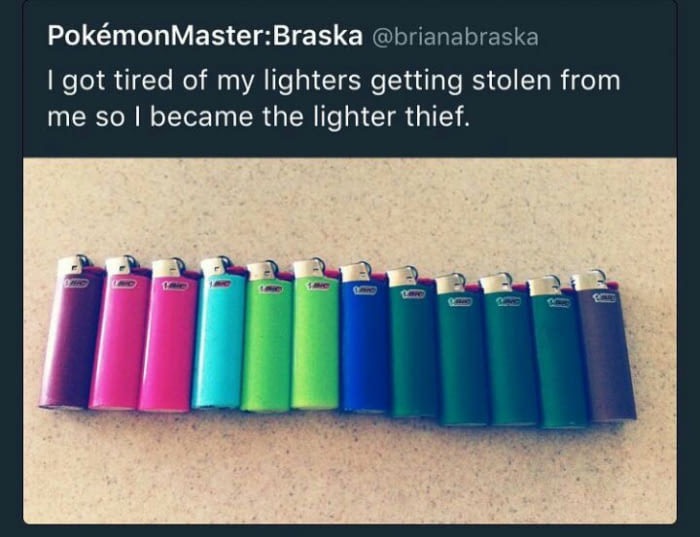 you either die a hero or live long enough to be the villain lighter - PokmonMasterBraska I got tired of my lighters getting stolen from 'me so I became the lighter thief.