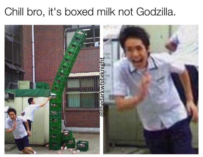 Meme of a milk crate falling over and the Asian dude is running from it like it's an attack from Godzilla.
