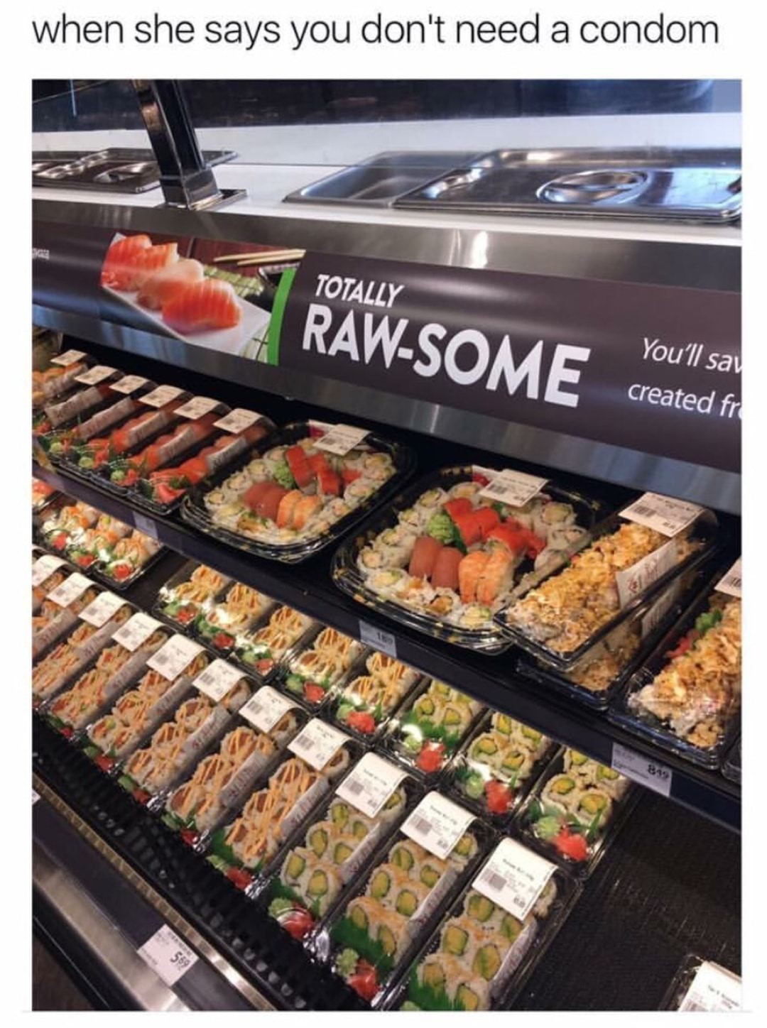 Raw-some as sushi stand name in supermarket and comment about other things that might fall in that category.