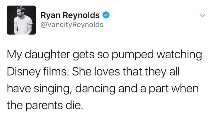 meme stream - donald trump school shooting tweet - Ryan Reynolds Reynolds My daughter gets so pumped watching Disney films. She loves that they all have singing, dancing and a part when the parents die.