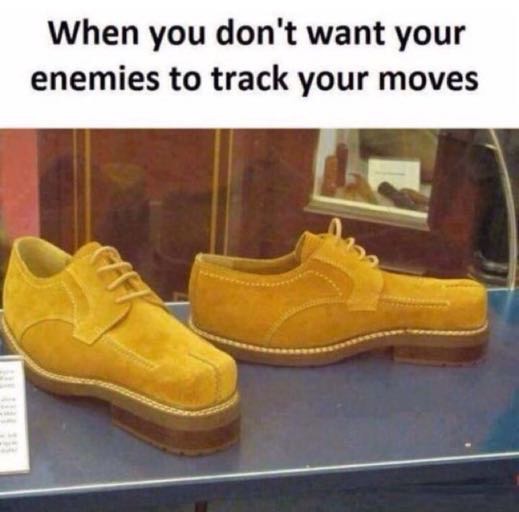 you don t want your enemies - When you don't want your enemies to track your moves