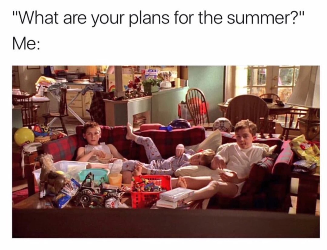 learning - "What are your plans for the summer?" Me