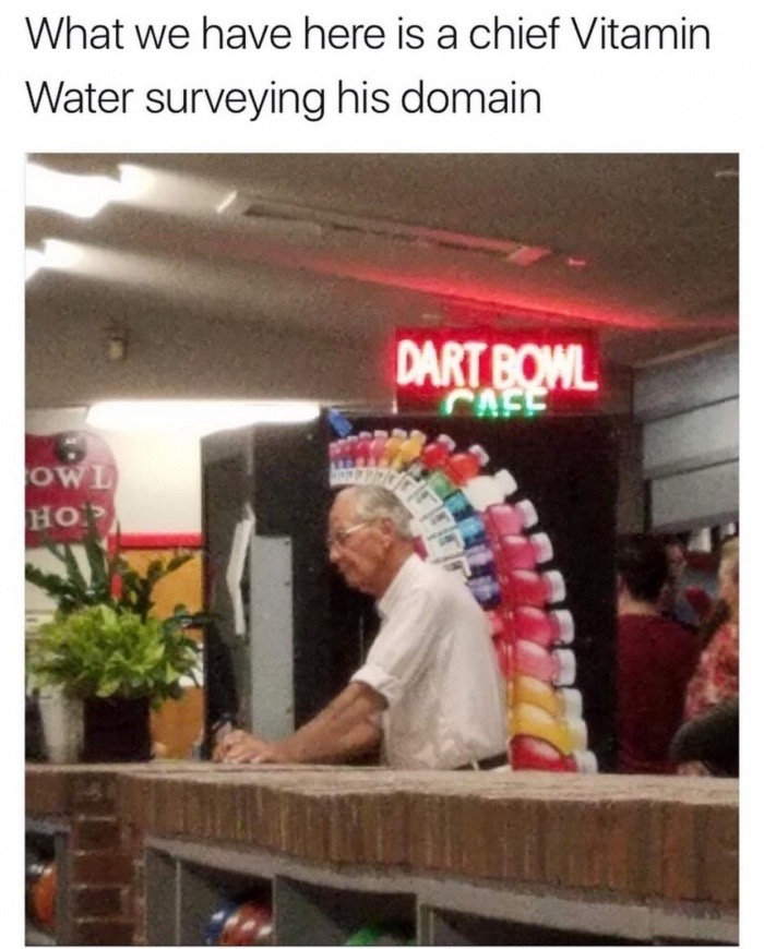 chief vitamin water - What we have here is a chief Vitamin Water surveying his domain Dart Bowl Owl ?