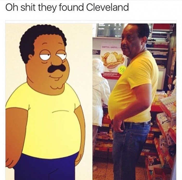 cleveland real life - Oh shit they found Cleveland