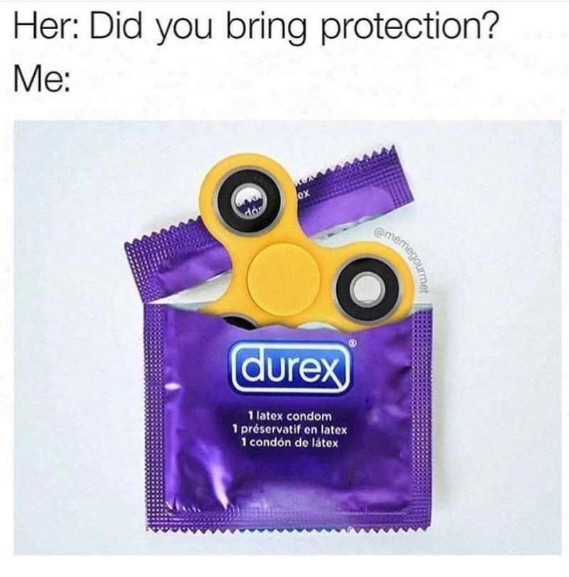 memes - her did you bring protection - Her Did you bring protection? Me megourmet durex 1 latex condom 1 prservatif en latex 1 condn de ltex