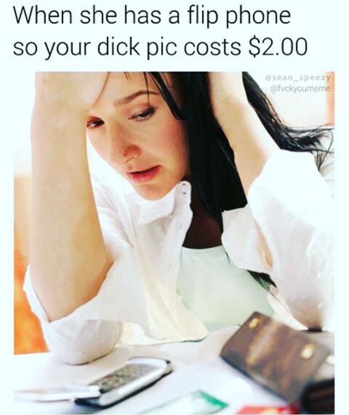girl facepalming with flip phone and comment about how it used to cost $2 to send pics on those.