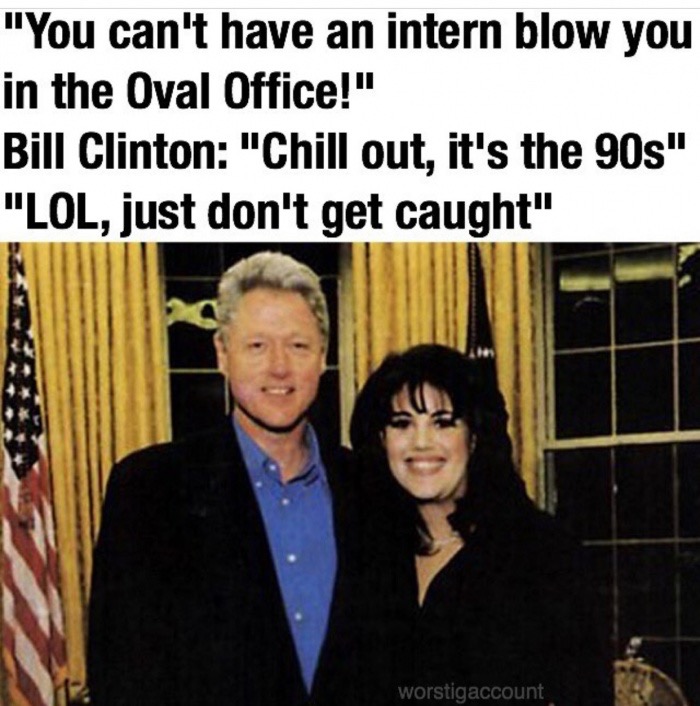 Bill Clinton and Monica Lewinsky meme.