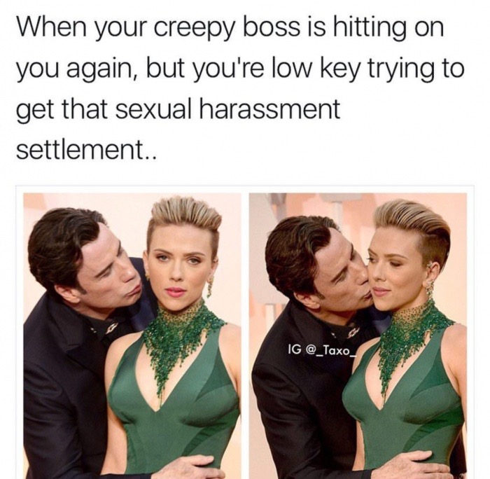 meme stream - scarlett johansson john travolta - When your creepy boss is hitting on you again, but you're low key trying to get that sexual harassment settlement.. Ig