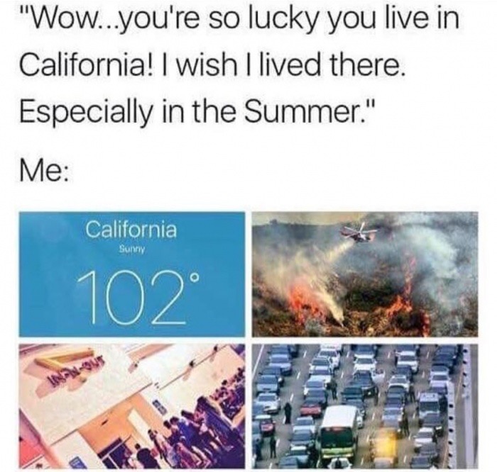 California in the summer consisting of traffic, heat, and fires