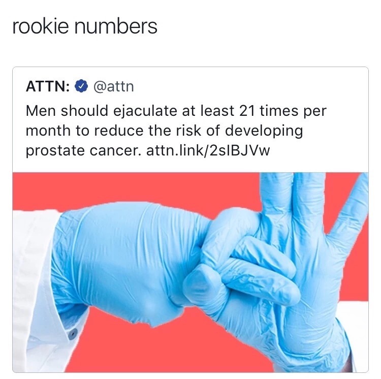 Meme about how men should ejaculate at least 21 times per month being rookie numbers