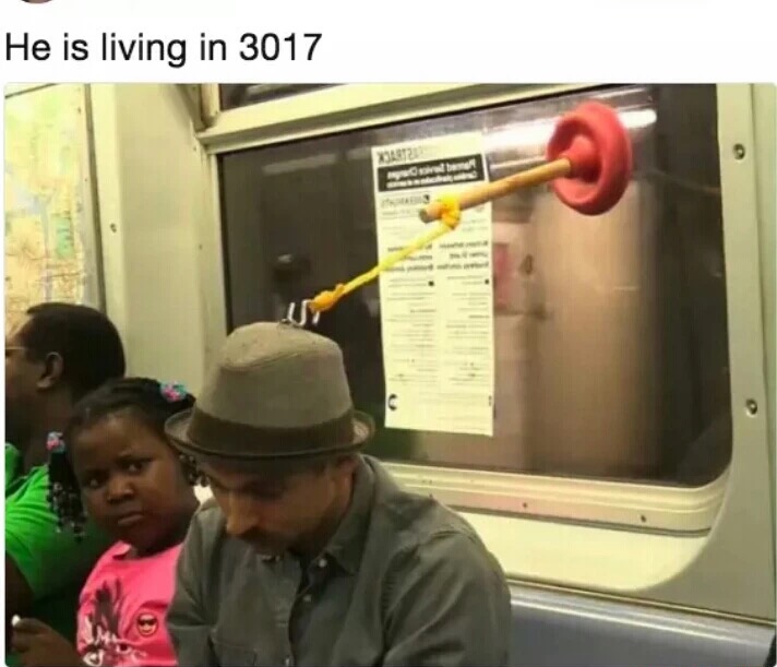 memes - living in the future meme - He is living in 3017