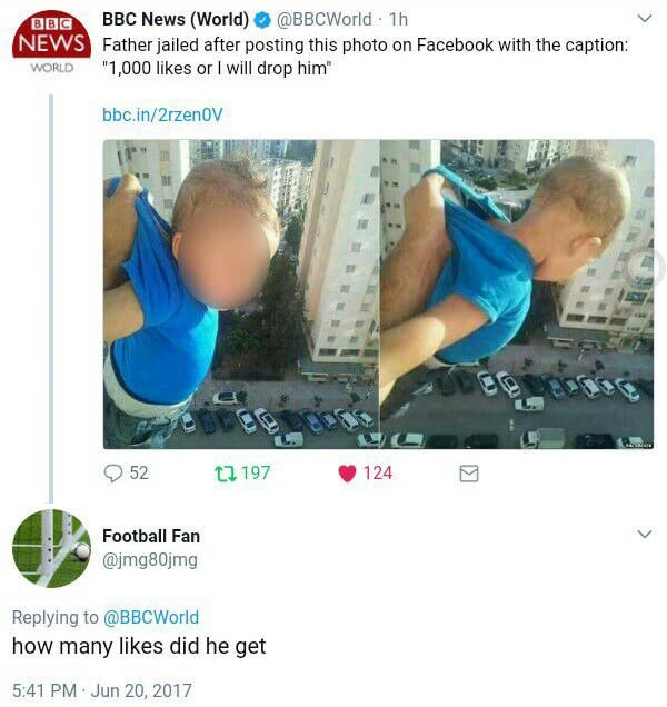 meme stream - bbc news - Bbc Bbc News World 1h News Father jailed after posting this photo on Facebook with the caption World "1,000 or I will drop him" bbc.in2rzenov 52 22 197 124 9 Football Fan Football Fan BBCWorld how many did he get