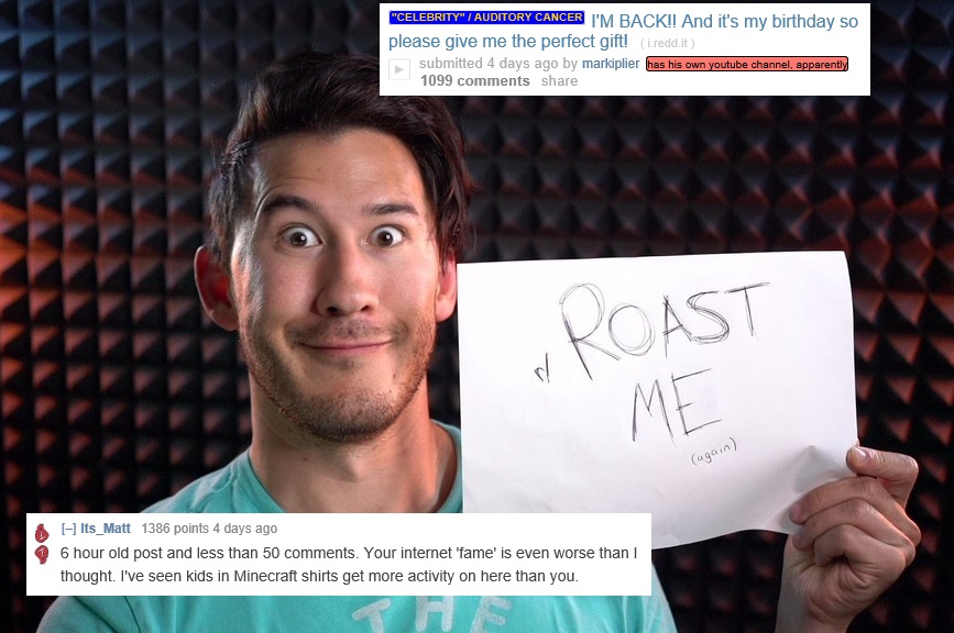 edgy meme of edgy memes roast - "Celebrity" Auditory Cancer I'M Backii And it's my birthday so please give me the perfect gift! i.redd.it submitted 4 days ago by markiplier has his own youtube channel, apparently 1099 Roast uga Its_Matt 1386 points 4 days