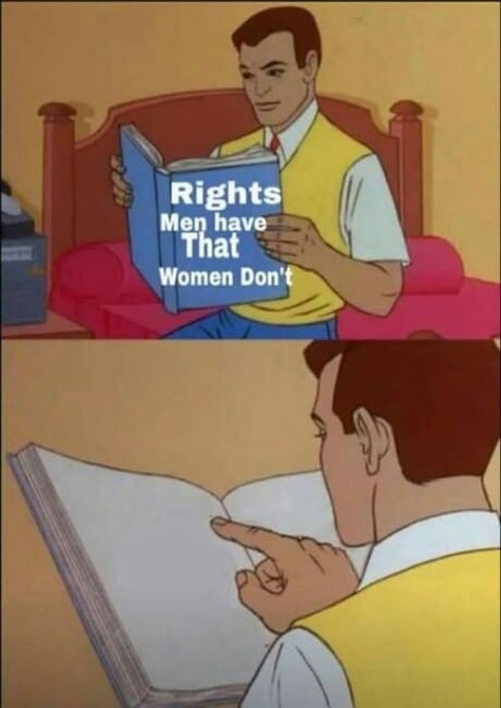 memes - empty book meme - Rights Men have That Women Don't