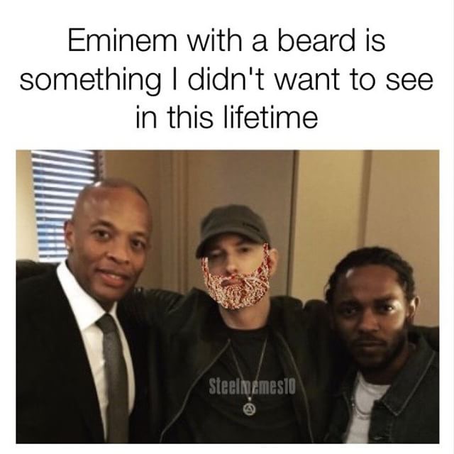 memes - eminem and kendrick lamar - Eminem with a beard is something I didn't want to see in this lifetime Steelmemeslo