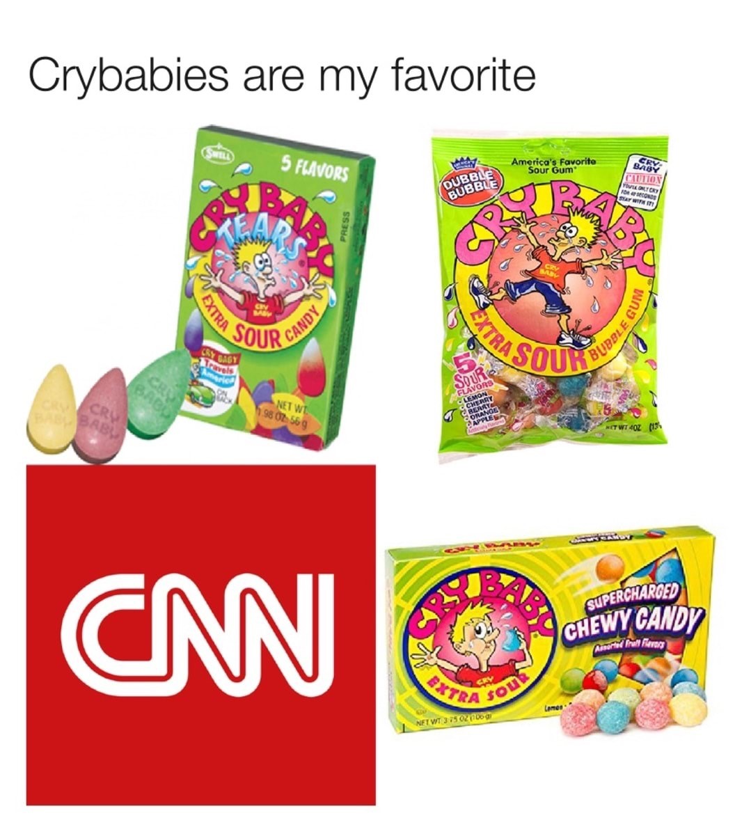 meme - toy - Crybabies are my favorite 5 Flavors America's Favorite Sour Gum Babe Ciutton Qubble Bubble Yollaltory Seconds Stay W Ith Press Extra Egum Sourc Bubble Gus Candy Gagy Or Net We Flavors Lemon Cherry Orange 198 02 569 Supercharged Cn Chewy Candy