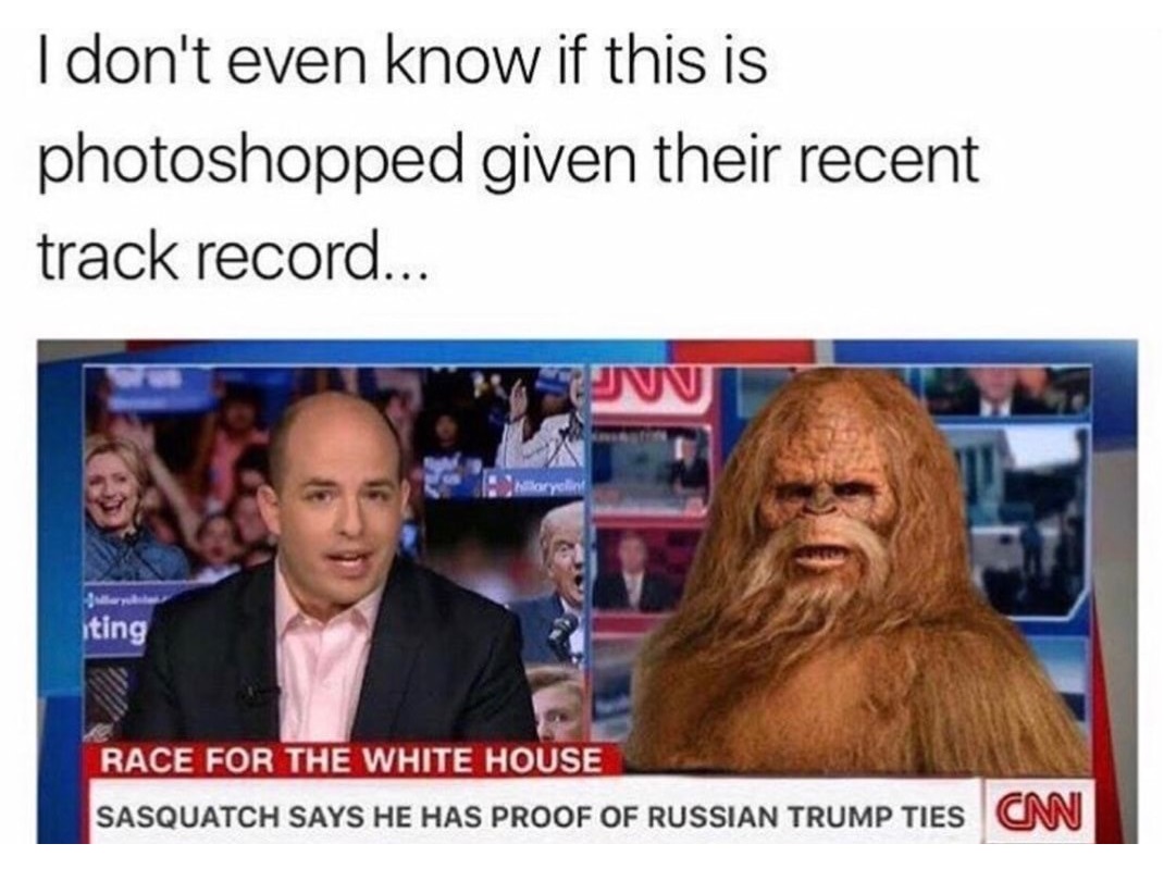meme - sasquatch trump - I don't even know if this is photoshopped given their recent track record... Mary iting Race For The White House Sasquatch Says He Has Proof Of Russian Trump Ties Cm