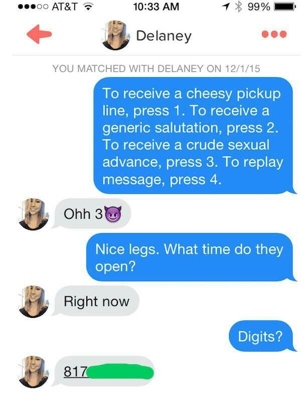 meme - crude sexual - ...00 At&T 1 99% Delaney You Matched With Delaney On 12115 To receive a cheesy pickup line, press 1. To receive a generic salutation, press 2. To receive a crude sexual advance, press 3. To replay message, press 4. Ohh 3 Nice legs. W