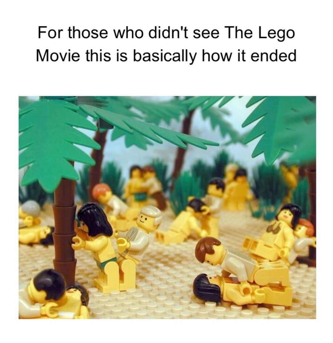 meme - nsfw lego memes - For those who didn't see The Lego Movie this is basically how it ended